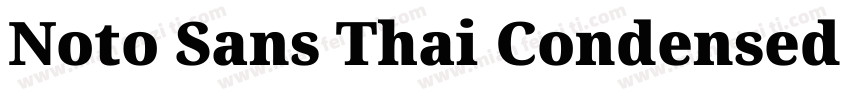 Noto Sans Thai Condensed Black字体转换